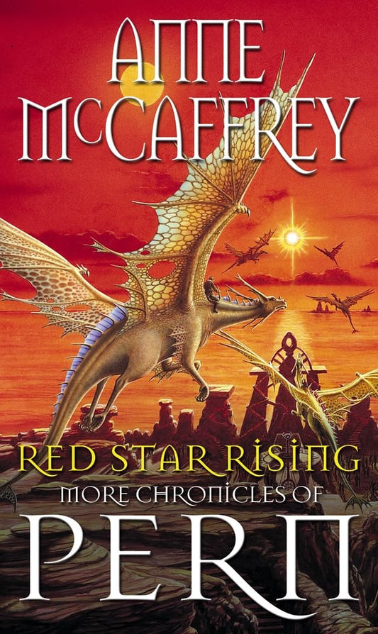 Red Star Rising: More Chronicles Of Pern: 14 (The Dragon Books, 14) Paperback