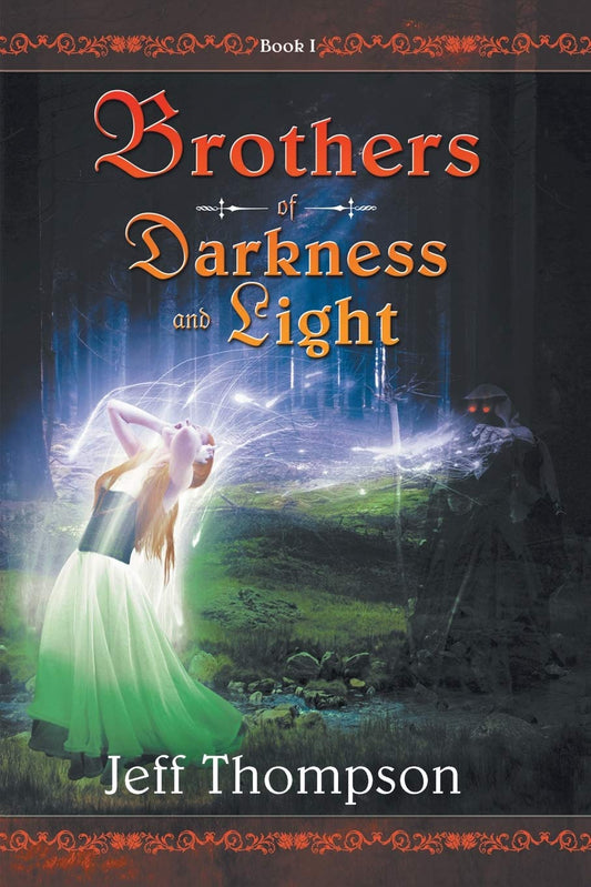 Brothers of Darkness and Light  -  Paperback
