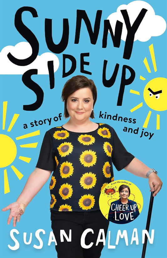 Sunny Side Up: a story of kindness and joy -  Paperback