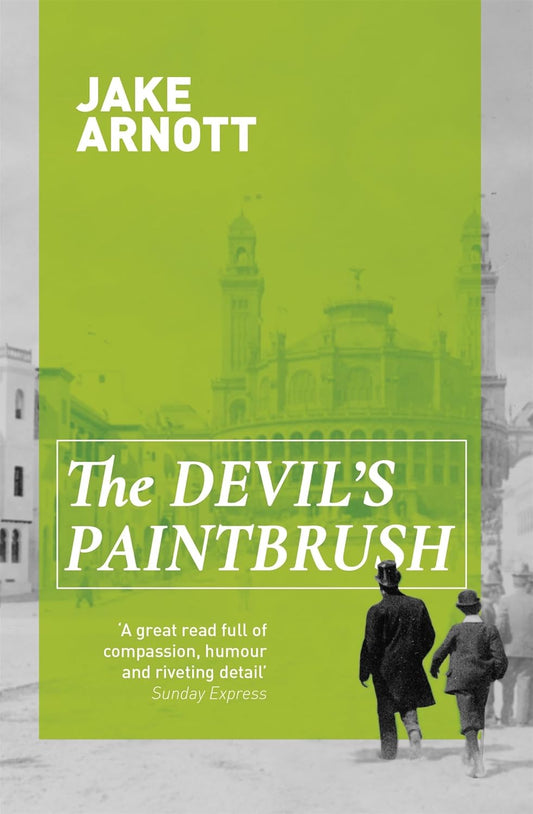 The Devil's Paintbrush: Jake Arnott Paperback