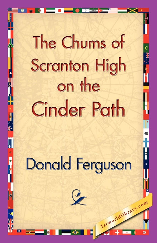 The Chums of Scranton High on the Cinder Path   -Paperback