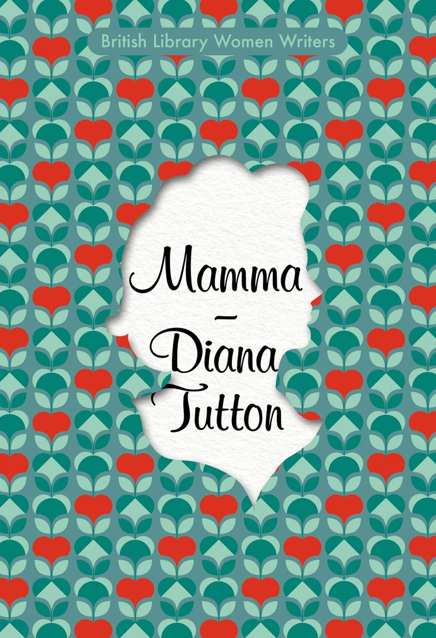 Mamma: 8 (British Library Women Writers) Paperback