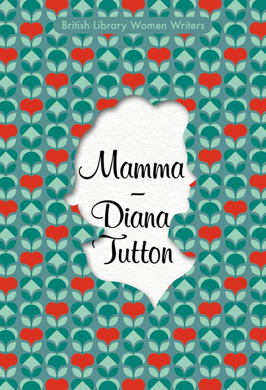 Mamma: 8 (British Library Women Writers) Paperback
