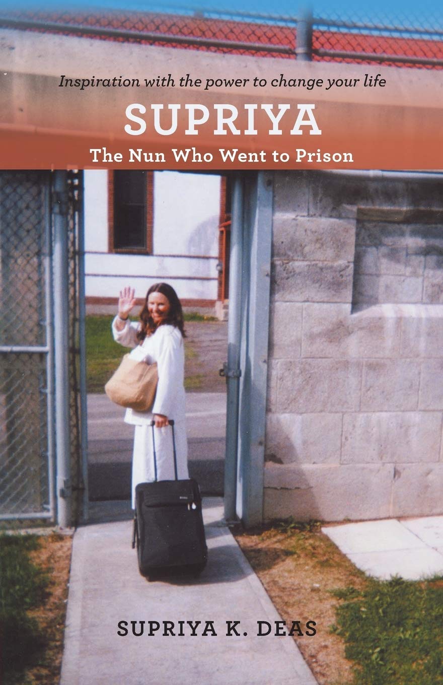 SUPRIYA: The Nun Who Went to Prison Paperback