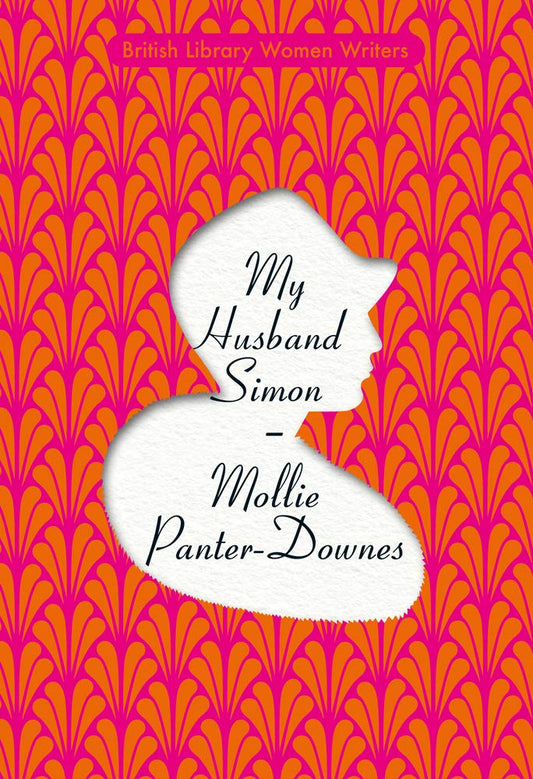 My Husband Simon (British Library Women Writers): Mollie Panter-Downes: 2 Paperback