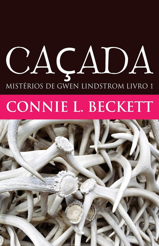 Caçada: 1 (Mistérios de Gwen Lindstrom) Paperback