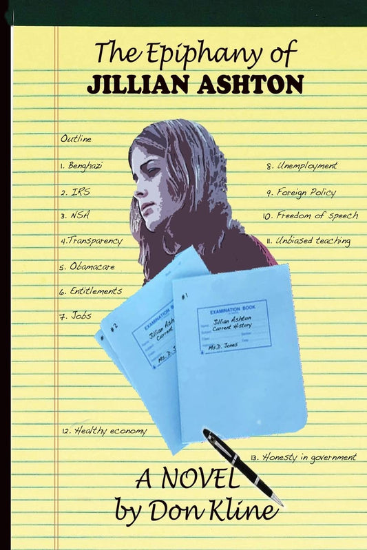 The Epiphany Of Jillian Ashton: A Young Girl's Dilemma: Acceptance of Truth or Denial of Lies (All Don Kline's Books) Paperback