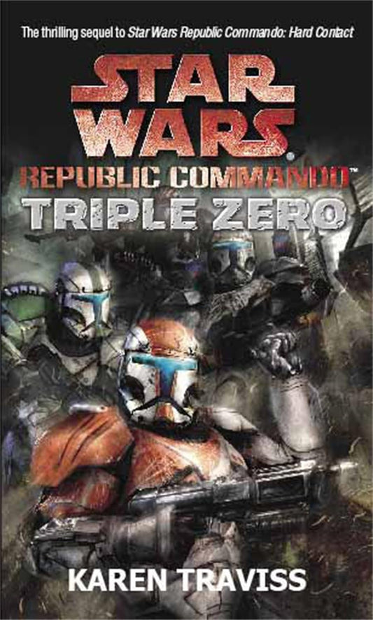 Star Wars Republic Commando: Triple Zero (Tom Thorne Novels) Paperback