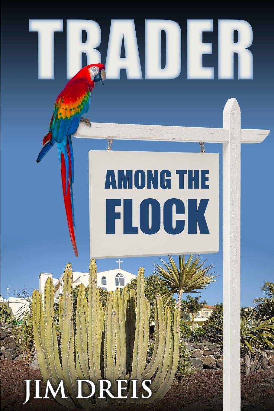 Trader Among the Flock: Volume 2 (The Traders) Paperback