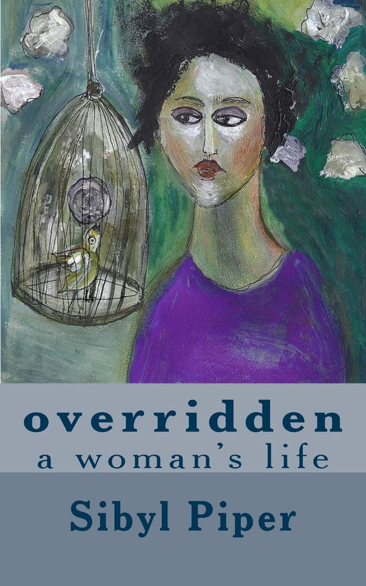 overridden: a woman's life  - Paperback