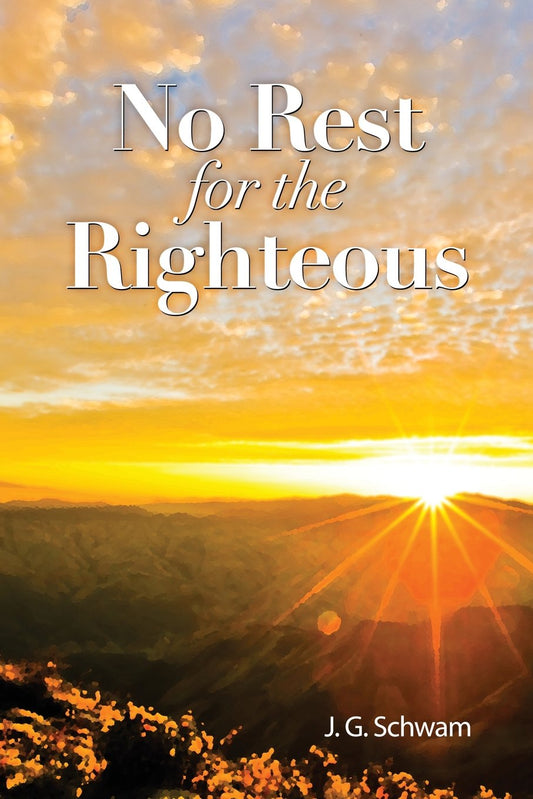 No Rest for the Righteous -  Paperback