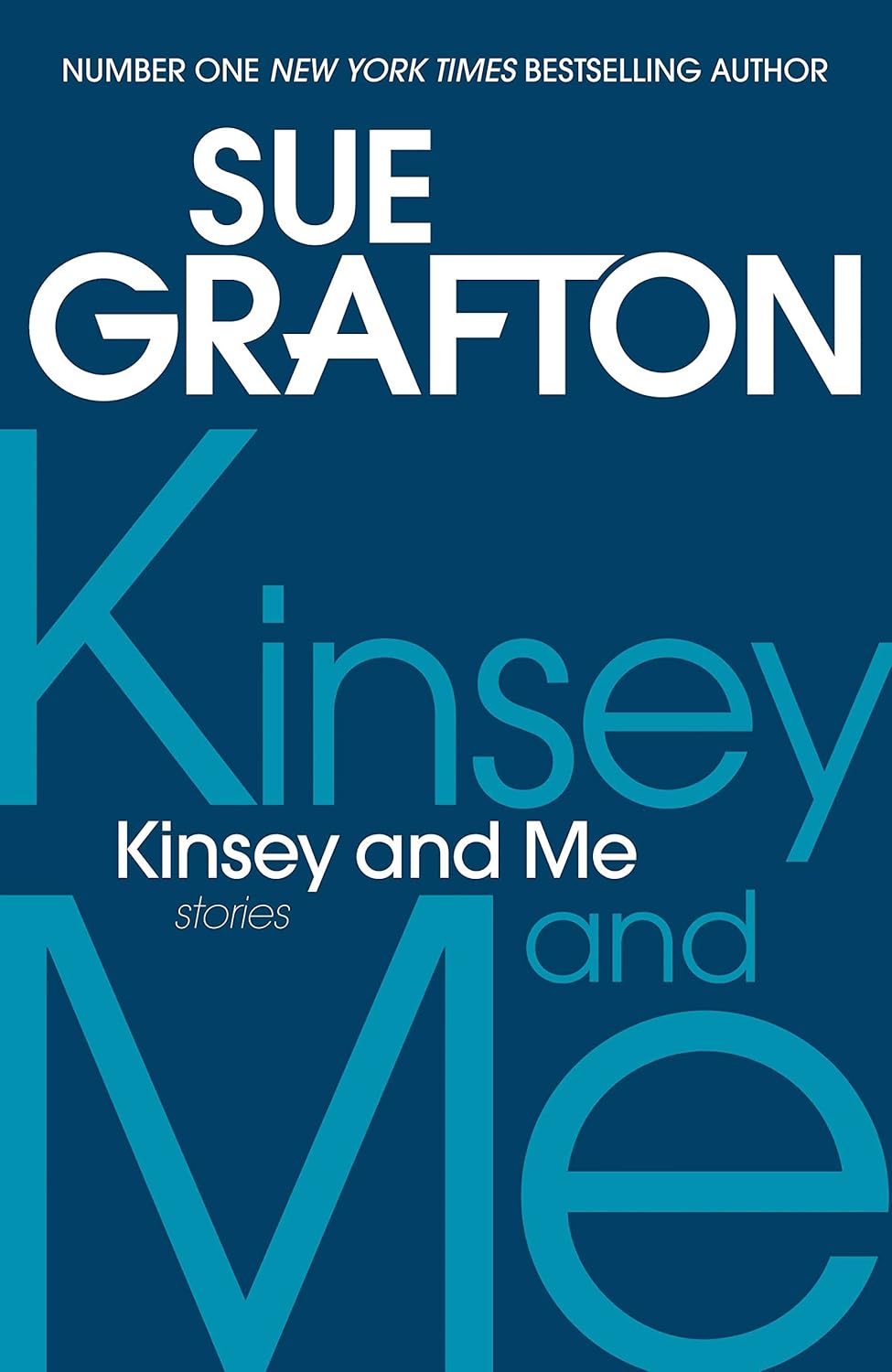 Kinsey and Me: Stories   -Paperback