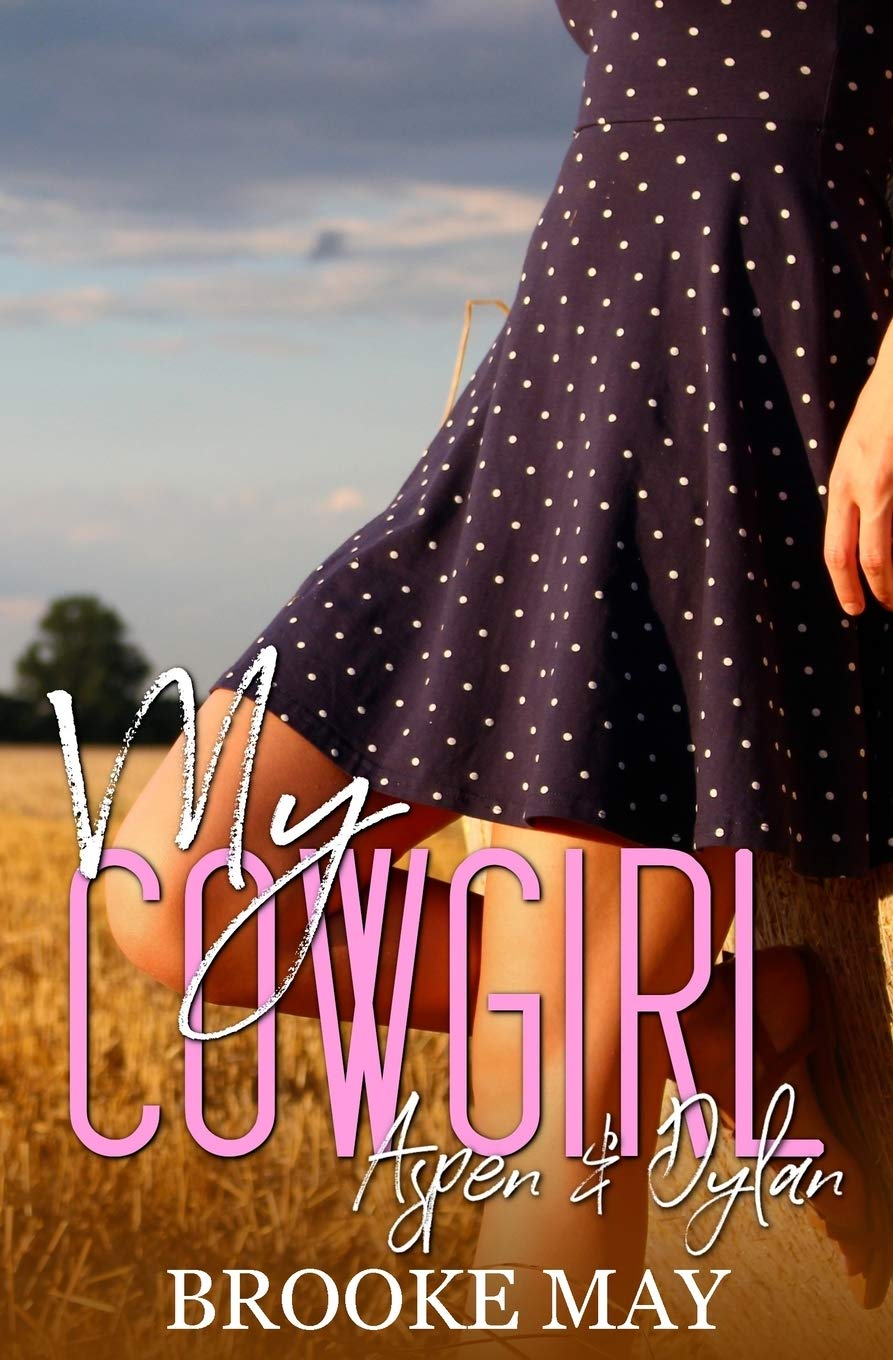 My Cowgirl: Volume 4 (My Cowboy Series) Paperback