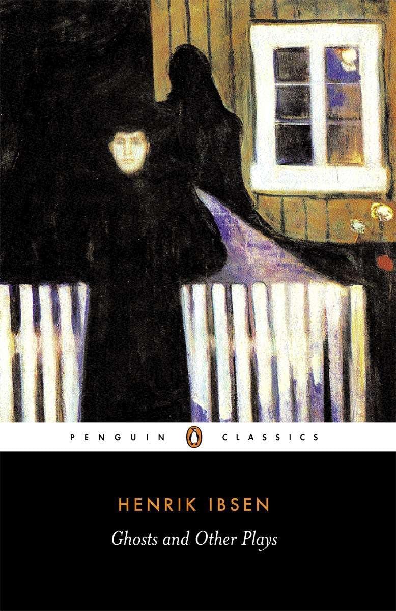 Ghosts and other plays A Public Enemy, When We Dead Wake (Penguin Classics) Paperback
