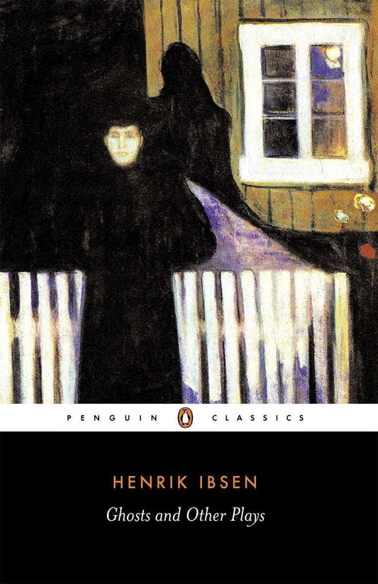 Ghosts and other plays A Public Enemy, When We Dead Wake (Penguin Classics) Paperback