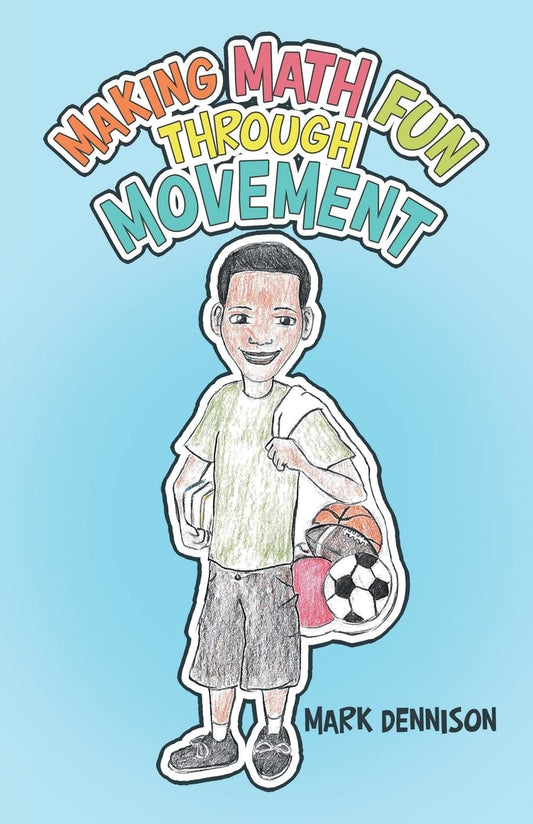 Making Math Fun Through Movement Paperback