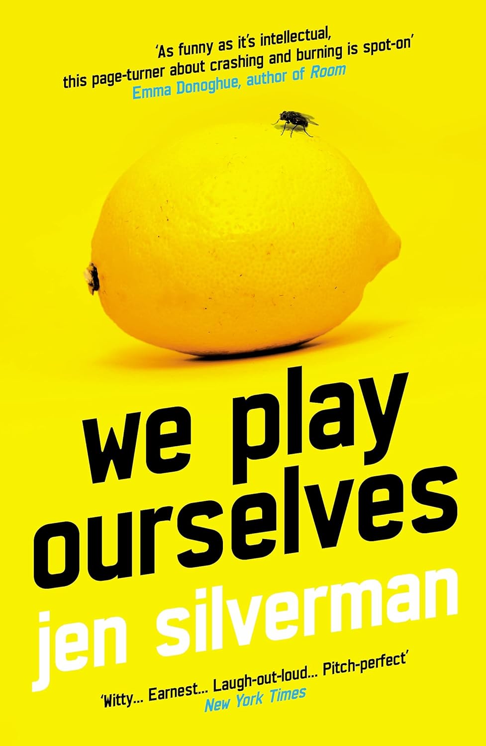 We Play Ourselves: Jen Silverman Paperback