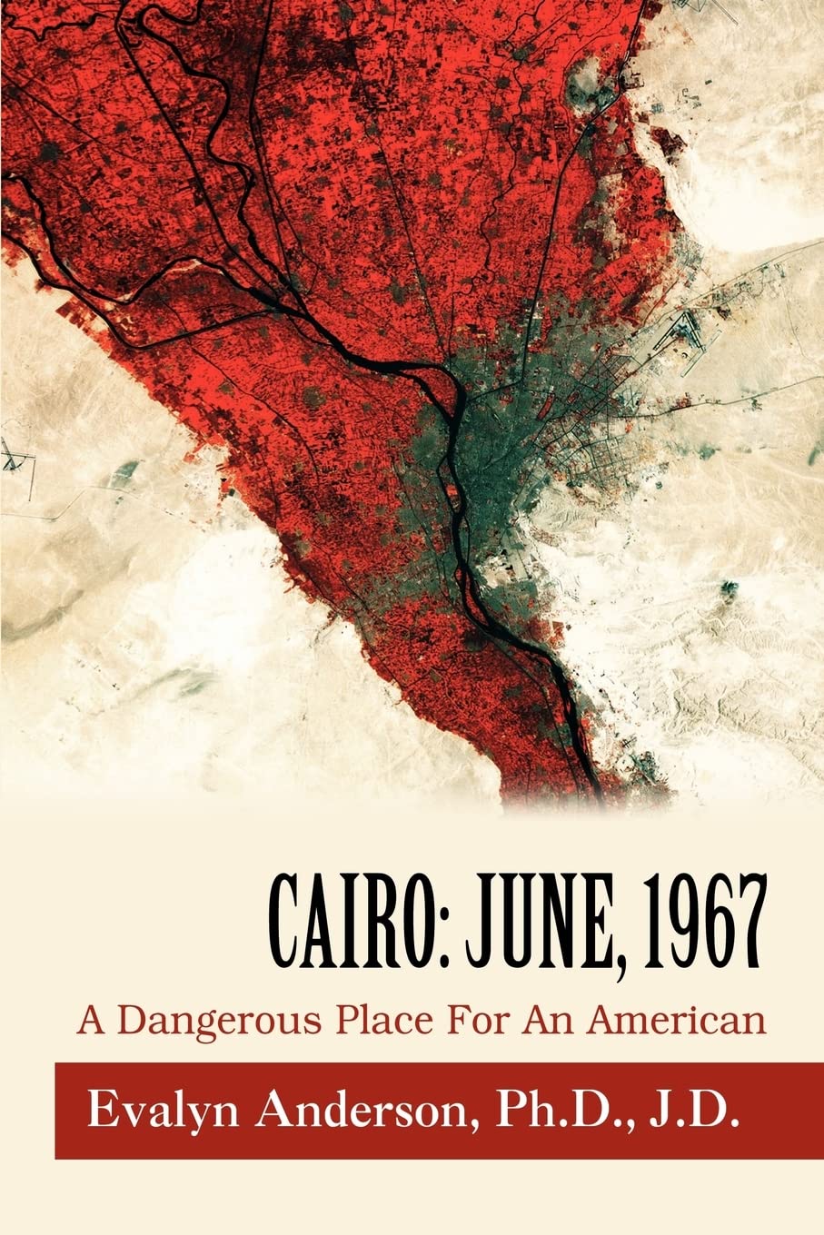 Cairo: June, 1967: A Dangerous Place For An American Paperback