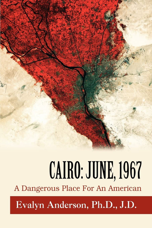 Cairo: June, 1967: A Dangerous Place For An American Paperback
