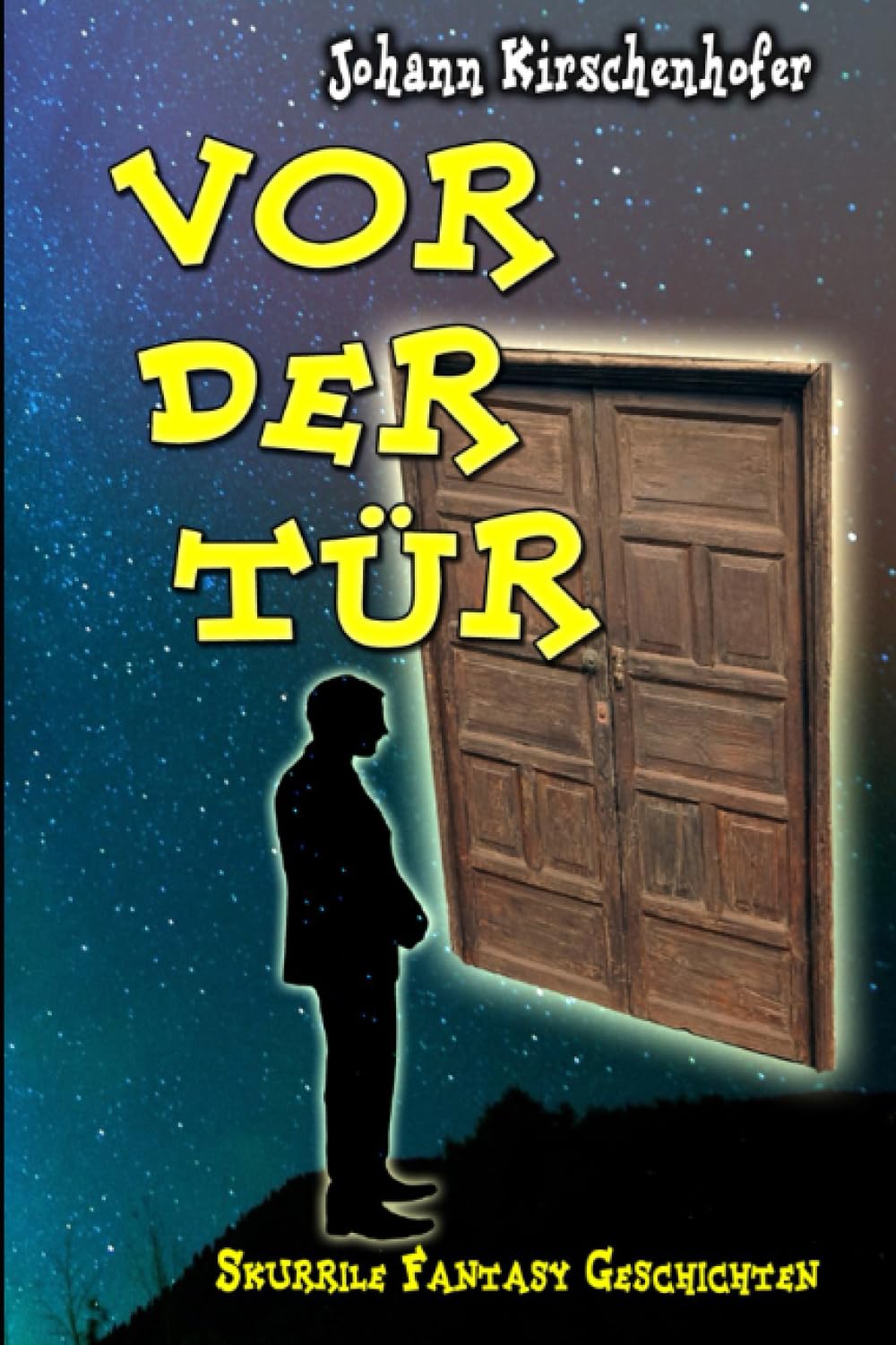 Vor der Tür: Skurrile Fantasy Geschichten -  Paperback