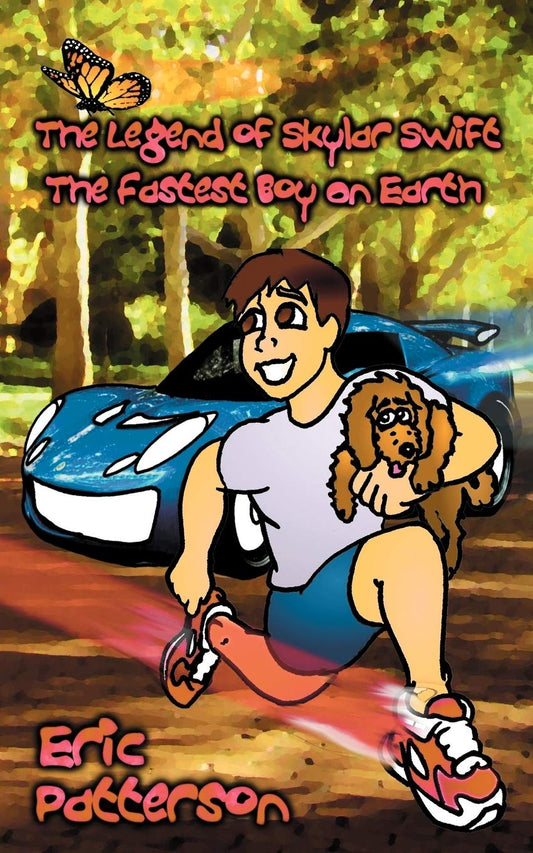 The Legend of Skylar Swift, the Fastest Boy on Earth Paperback