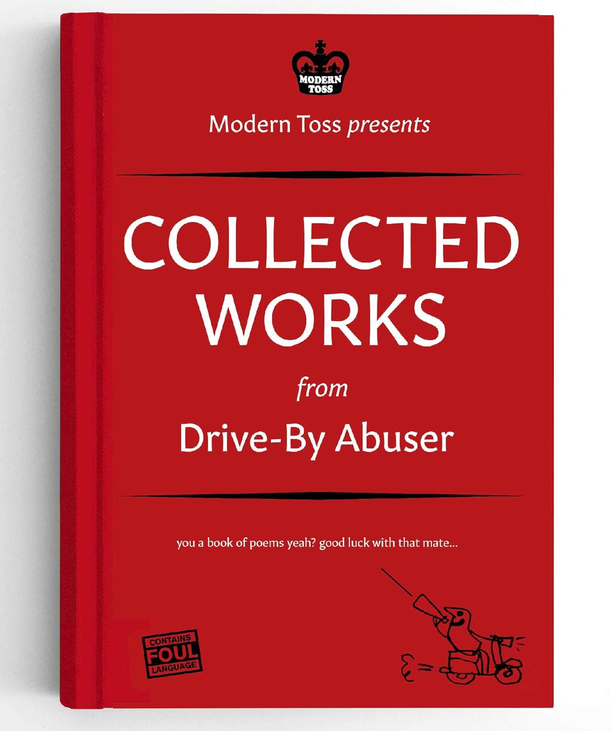 Collected Works from Drive-By Abuser Paperback