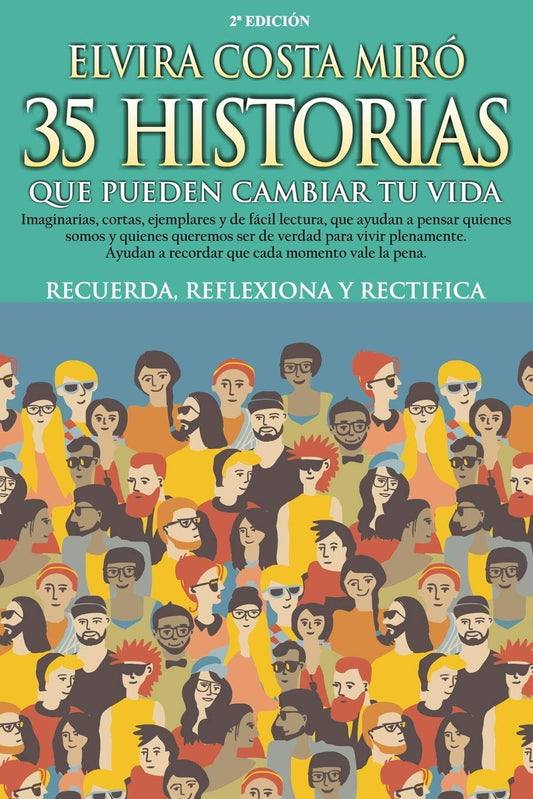 35 Historias que pueden cambiar tu vida: Historias para tu crecimiento personal, que te ayudarán a conocerte y a mejorar tu autoestima - Paperback