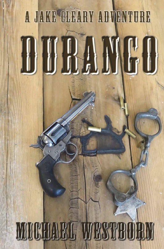 Durango: Jake Cleary Western: Volume 3 Paperback