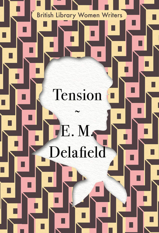 Tension: 9 (British Library Women Writers) Paperback