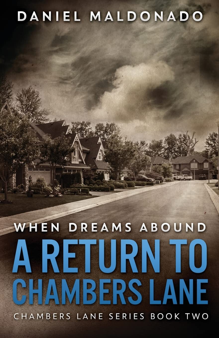 When Dreams Abound: A Return To Chambers Lane: 2 Paperback