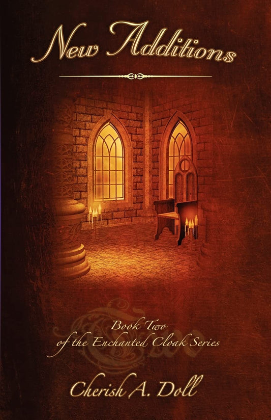 New Additions: Book Two of the Enchanted Cloak Series Paperback