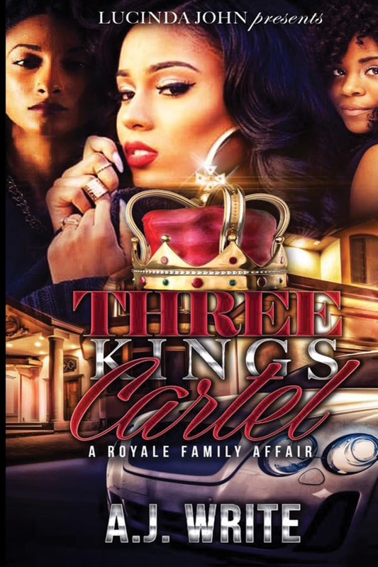Three Kings Cartel: A Royale Family Affair: Volume 4  - Paperback