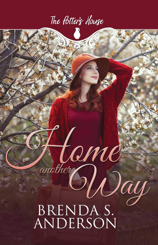 Home Another Way (the Potter's House Books #18) Paperback