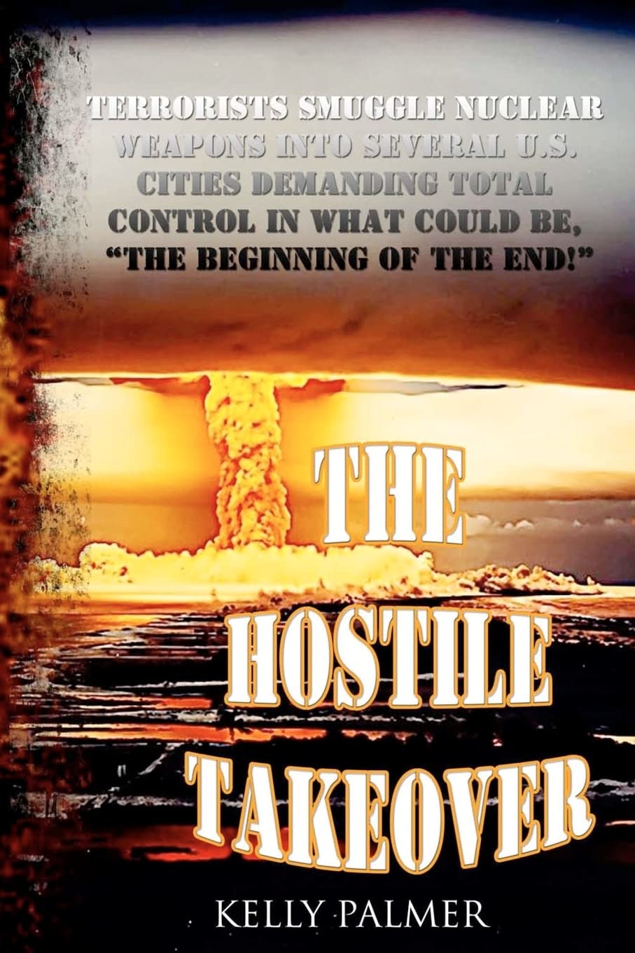 The Hostile Takeover: Volume 1 -  Paperback