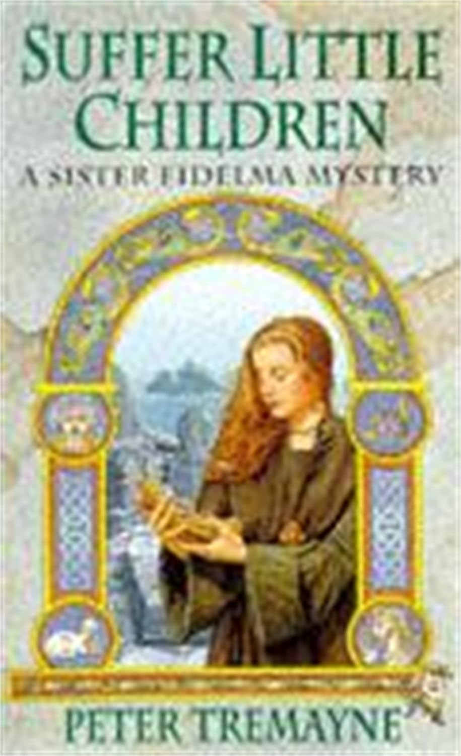 Suffer Little Children (Sister Fidelma Mysteries Book 3): A dark and deadly Celtic mystery with a chilling twist Paperback