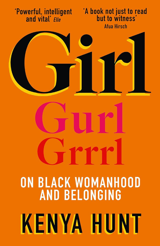 GIRL: On Black Womanhood and Belonging Paperback