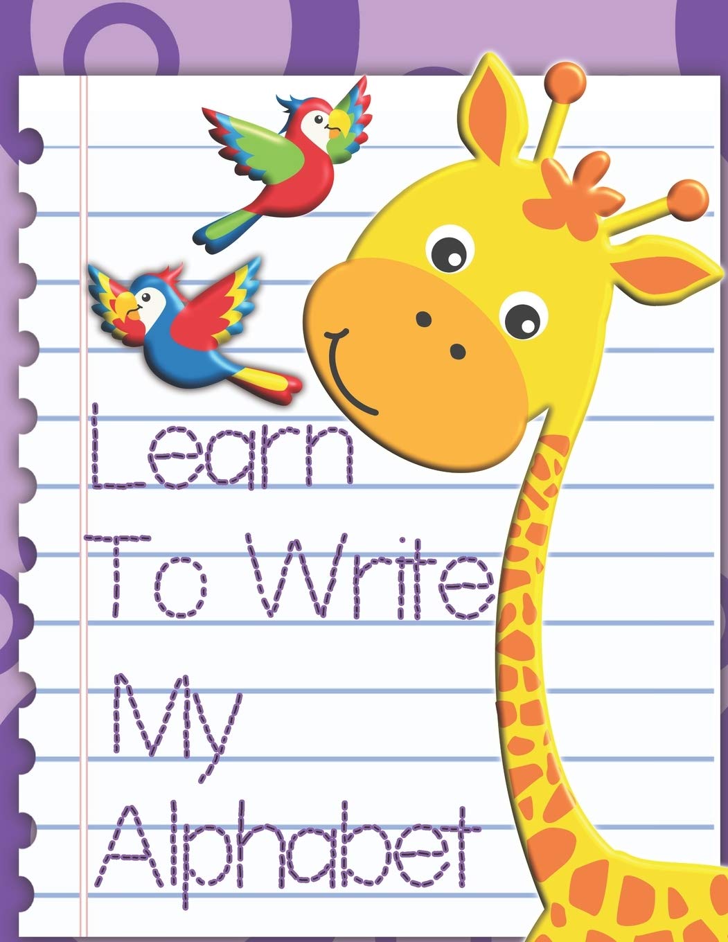 Learn To Write My Alphabet: Learn to Trace Numbers Handwriting Workbook For Kids Paperback