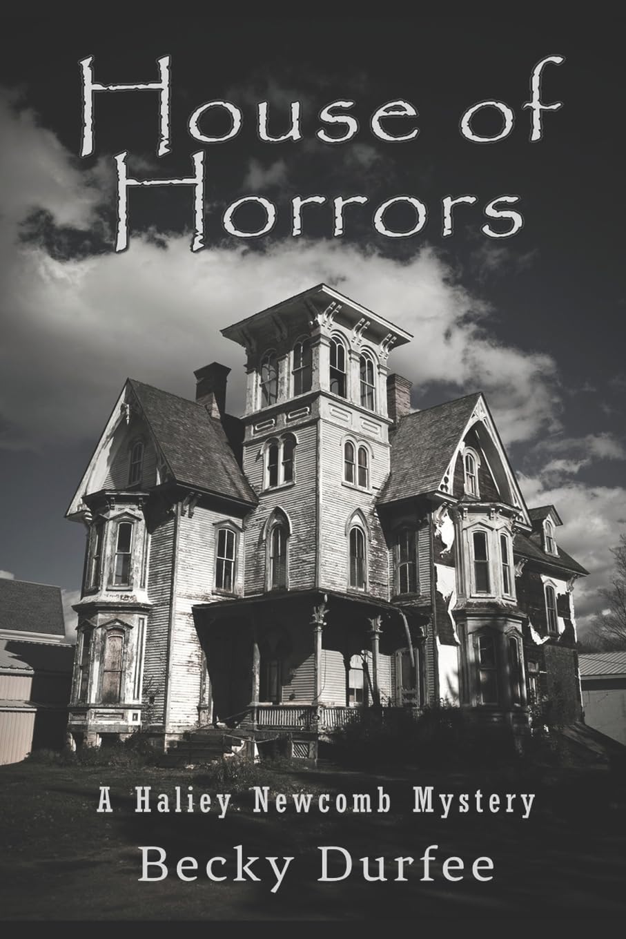 House of Horrors: Volume 3 (A Hailey Newcomb Mystery) Paperback