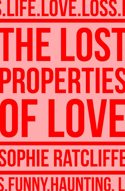 The Lost Properties of Love Paperback