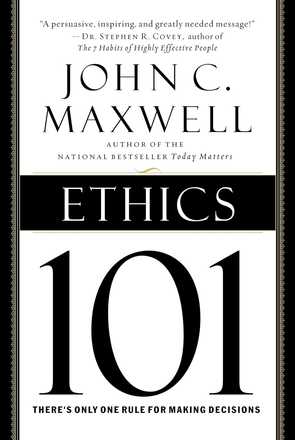 Ethics 101: What Every Leader Needs to Know (101 Series) Hardcover