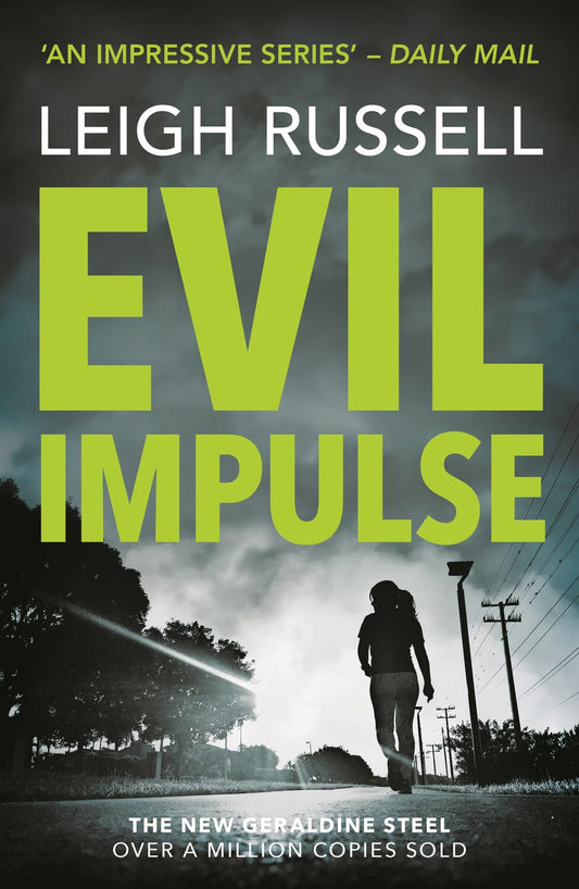 Evil Impulse: a chilling and nerve-shattering detective thriller that will have you hooked (DI Geraldine Steel) Paperback