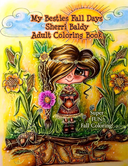 My Besties Fall Days Sherri Baldy Adult Coloring Book Paperback