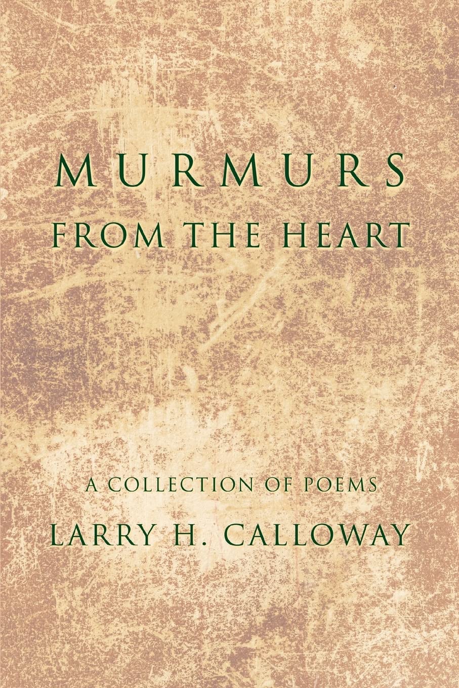 Murmurs From the Heart: A collection of poems Paperback