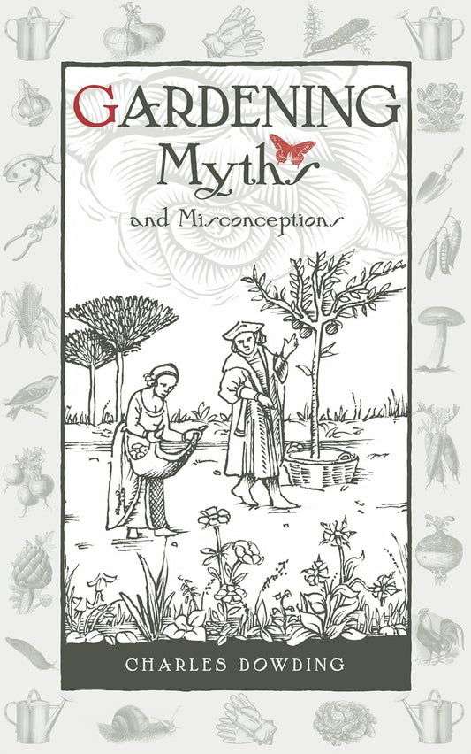 Gardening Myths and Misconceptions (Wise Words) Hardcover