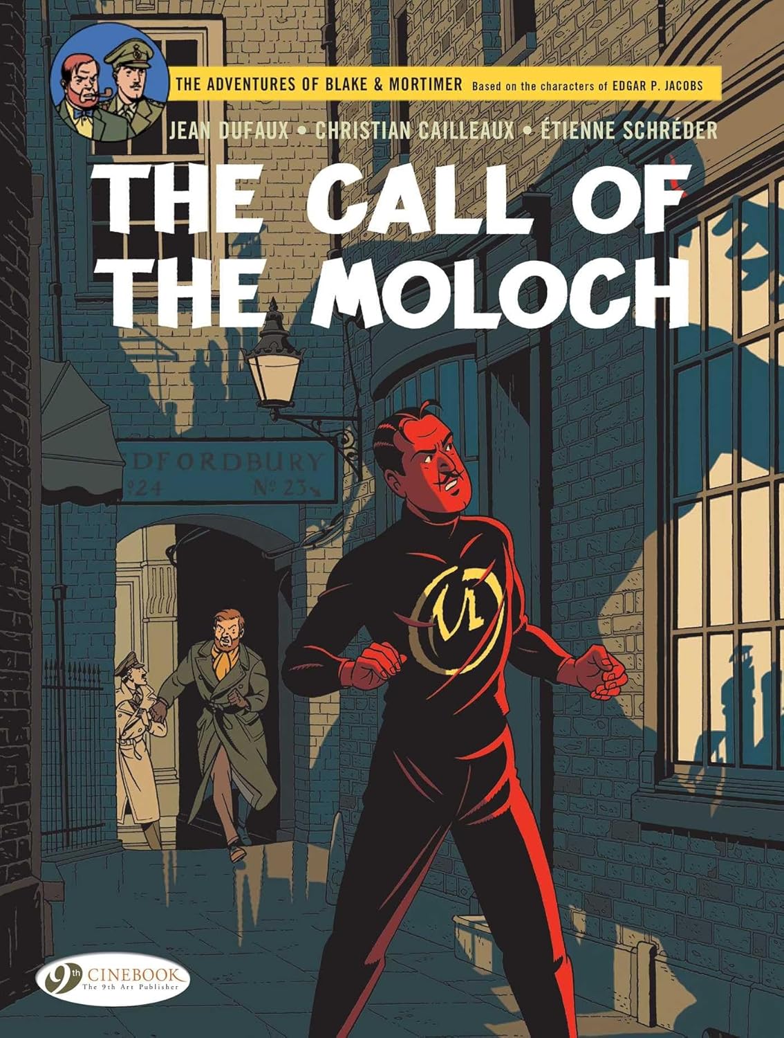 Blake & Mortimer Vol. 27: The Call of the Moloch - The Sequel to The Septimus Wave (Adventures of Blake & Mortimer) Paperback