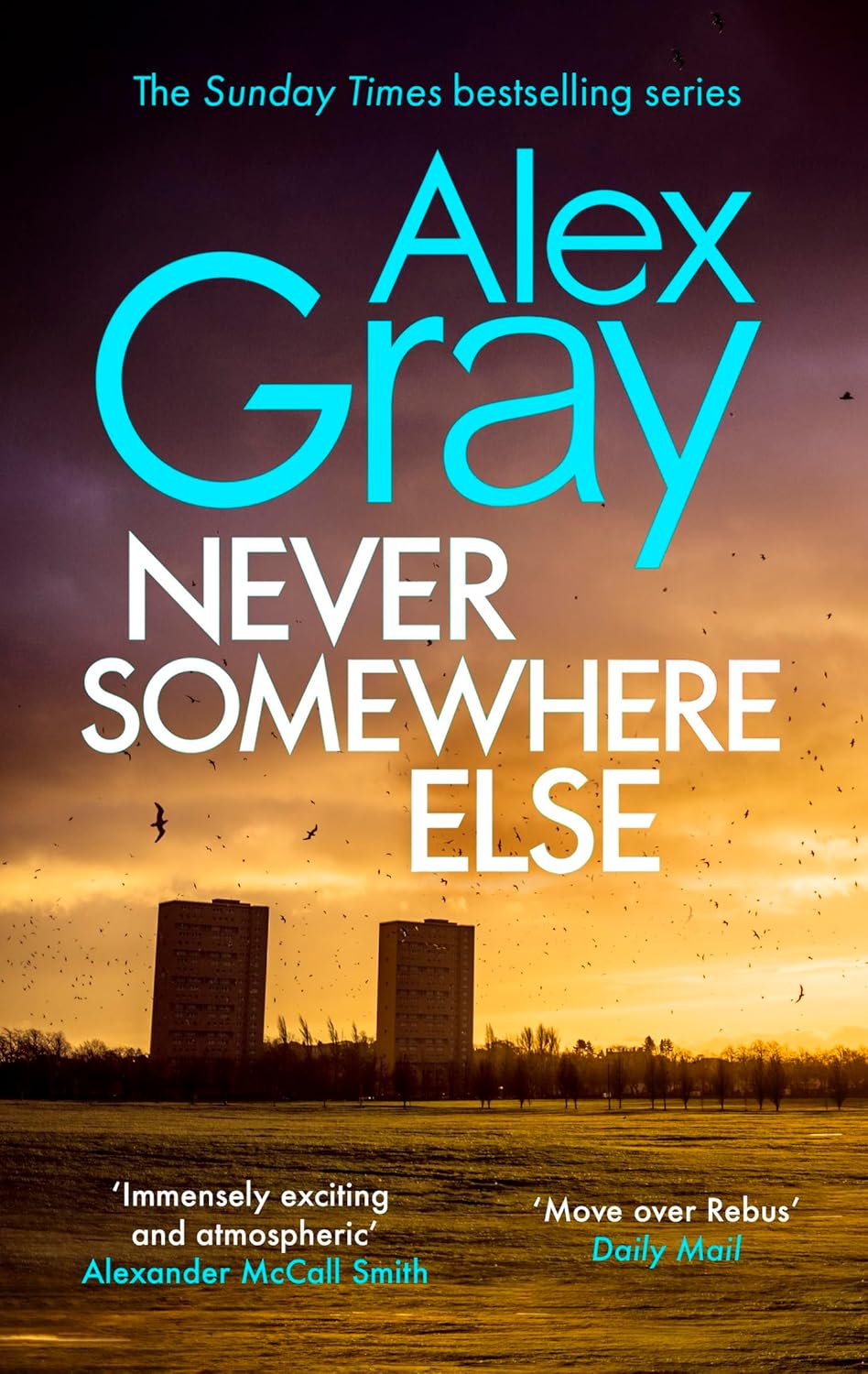 Never Somewhere Else: Book 1 in the Sunday Times bestselling detective series (DSI William Lorimer) Paperback
