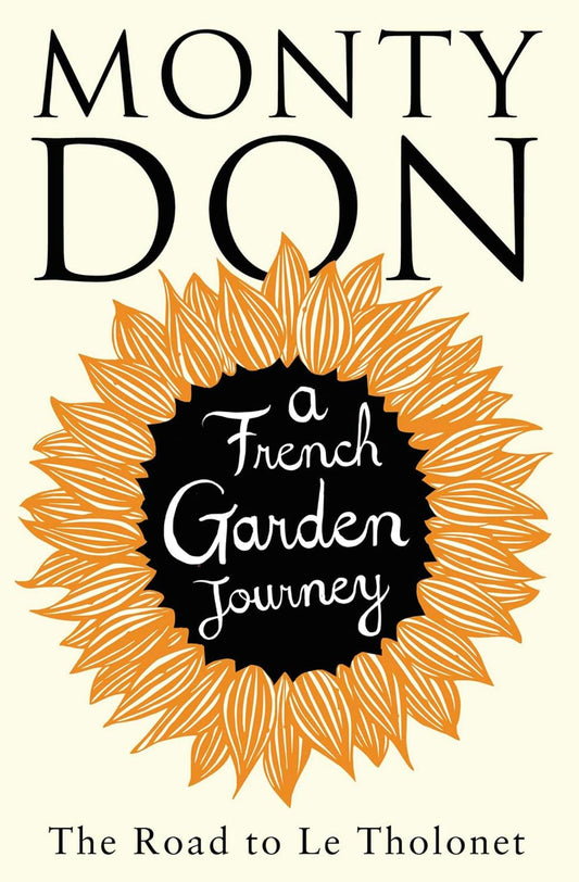 The Road to Le Tholonet: A French Garden Journey Paperback