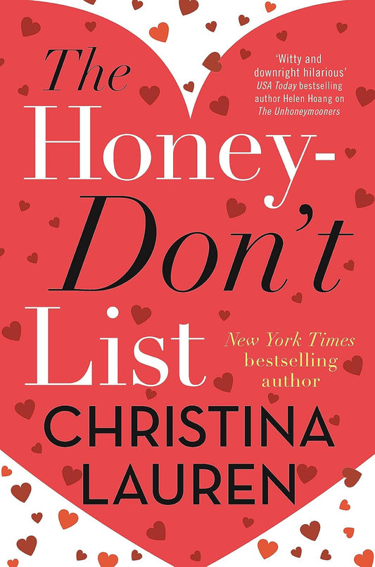 The Honey-Don't List: the sweetest romcom from the bestselling author of The Unhoneymooners  -Paperback
