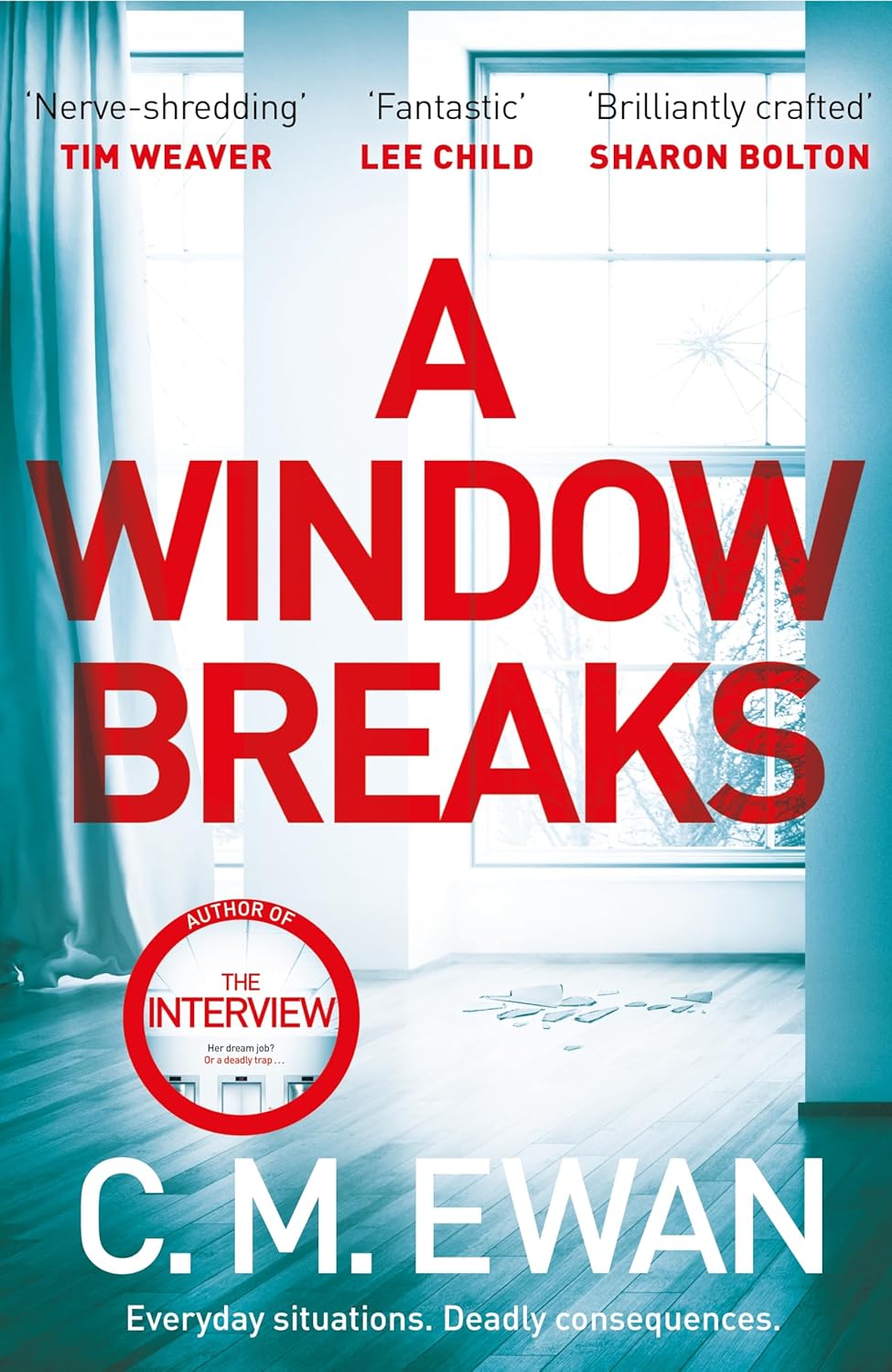 A Window Breaks: A family is pushed to breaking point in this addictive, pulse-racing, emotionally-charged thriller Paperback