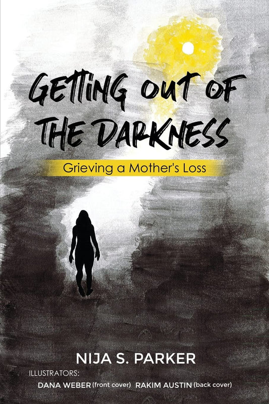 Grieving a Mother's Loss: Getting Out of the Darkness -  Paperback